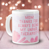 Mam Onbetaalde Therapist Funny Floral Moederdag Grote Koffiekop