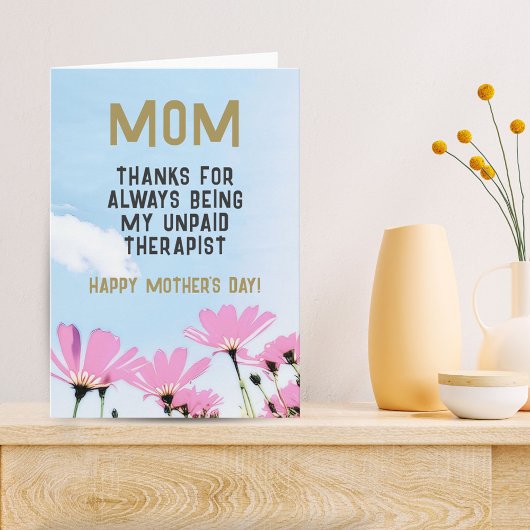 Mam Onbetaalde Therapist Funny Floral Moederdag Kaart