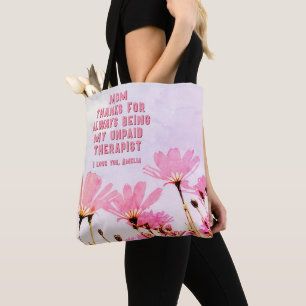 Mam Onbetaalde Therapist Funny Floral Moederdag Tote Bag