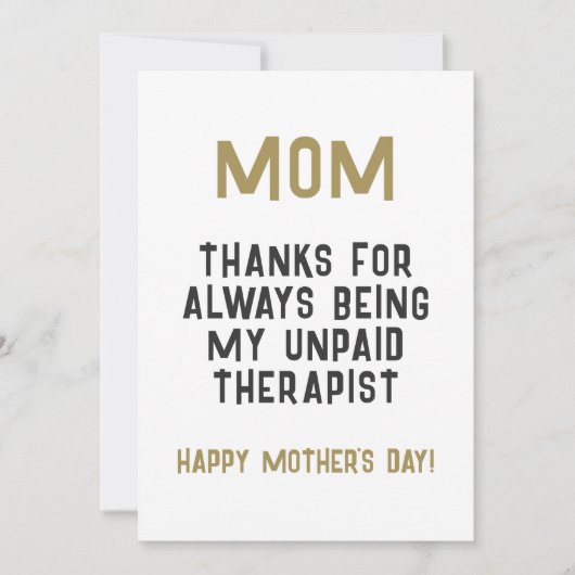 Mam Onbetaalde Therapist Funny Humor Moederdag Kaart (Voorkant)