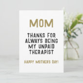 Mam Onbetaalde Therapist Funny Humor Moederdag Kaart (Staand voorkant)