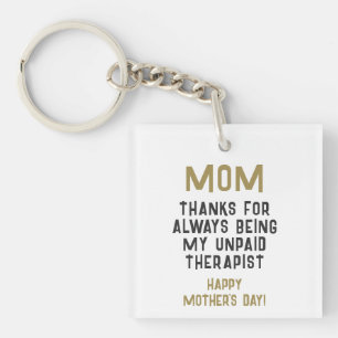 Mam Onbetaalde Therapist Funny Humor Moederdag Sleutelhanger