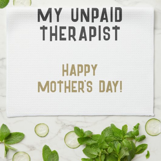 Mam Onbetaalde Therapist Funny Humor Moederdag Theedoek (Gevouwen)