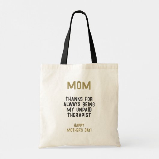 Mam Onbetaalde Therapist Funny Humor Moederdag Tote Bag (Achterkant)