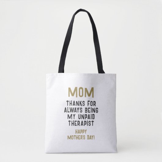 Mam Onbetaalde Therapist Funny Humor Moederdag Tote Bag (Voorkant)