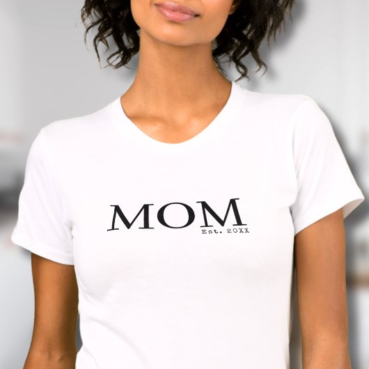 Mam opgericht sinds datum t-shirt