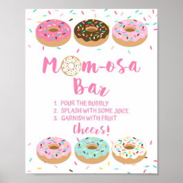 Mam-osa Bar Baby shower Mimosa Sign Roze Donuts Poster