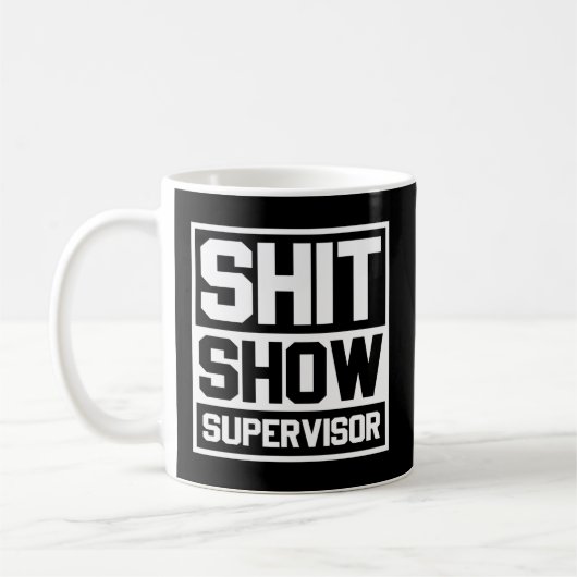 Mam Pa Bossager Leraar-Shit Show Supervisor Koffiemok (Links)