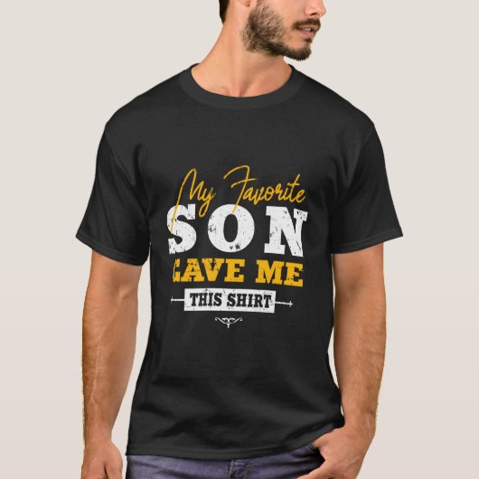 Mam pap citeert mijn favoriete zoon gaf me dit t-shirt (Voorkant)