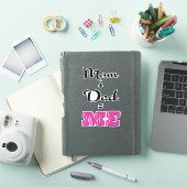 Mam + Pap = ME Sticker (iPad Cover)
