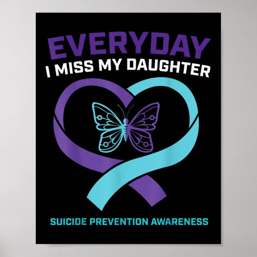 Mam papa Miss Daughter Suicide Awareness Preventio Poster (Voorkant)