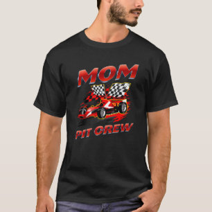 Mam Pit Crew Race Car Birthday Party Racing Family T-shirt