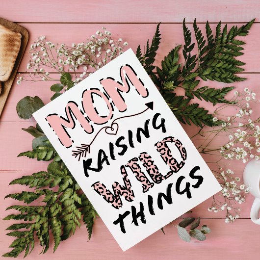 Mam Raising Wild Things Quote Funny Moederdag C Kaart