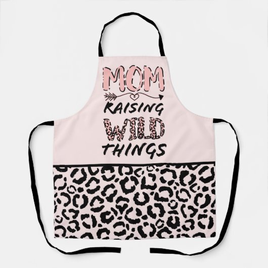 Mam Raising Wilde Dingen citeert Funny Leopard Pri Schort (Voorkant)