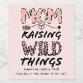 Mam Raising Wilde Dingen citeert Funny Leopard Pri Wijn Etiket (Enkel label)