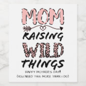 Mam Raising Wilde Dingen citeert Funny Leopard Pri Wijn Etiket (Enkel label)