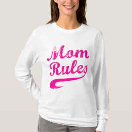 Mam Regels Funny Moederdag Gezegde T-shirt