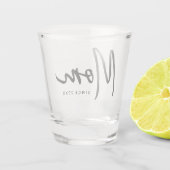 Mam sinds 20XX Modern Eenvoudig Chic Shot Glas (Achterkant)
