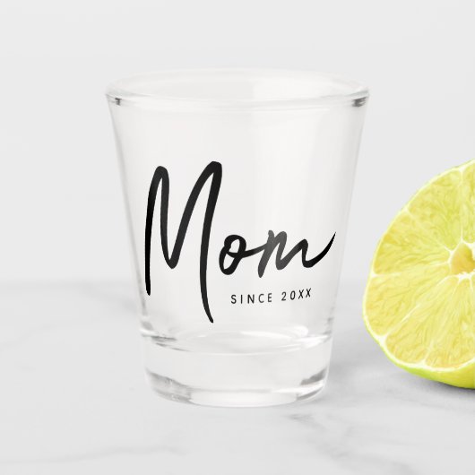 Mam sinds 20XX Modern Eenvoudig Chic Shot Glas (Voorkant)