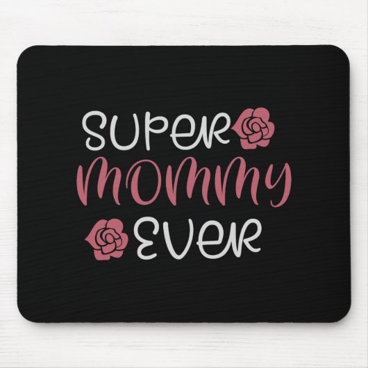 Mam - Super Mam Ever Muismat (Voorkant)