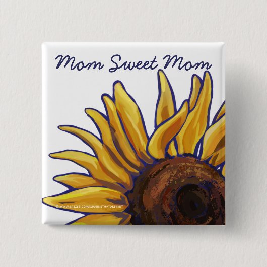 Mam Sweet Mam Sunflower Art Vierkante Button 5,1 Cm (Voorkant)