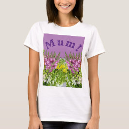 MAM! T-SHIRT