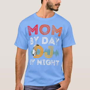 Mam tegen dag DJ tegen nacht Retro  Deejay Record T-shirt