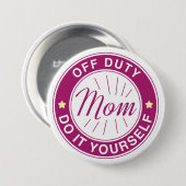 Mam uit dienst ronde button 7,6 cm (Voorkant /achterkant)