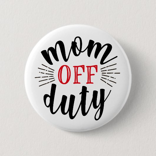 Mam uit dienst Typografie Script Ronde Button 5,7 Cm (Voorkant)