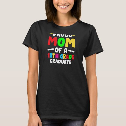Mam van 10e graad Afstuderen 10e gram T-shirt (Voorkant)