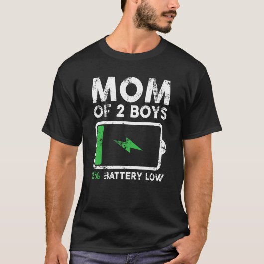 Mam van 2 jongens 2 Battery Low Sarcastic Tired Ma T-shirt (Voorkant)