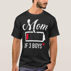 Mam van 3 jongens met lage batterij t-shirt