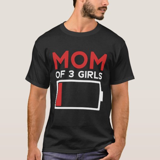 Mam van 3 Meisjes Moederdag T-shirt (Voorkant)