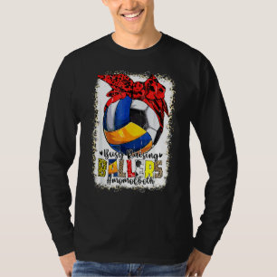 Mam van beide Volleyball Soccer Busy Raising Balle T-shirt