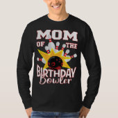 Mam van de Birthday Bowler Kind Bowling Party T-shirt (Voorkant)