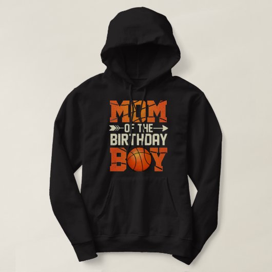 Mam van de Birthday Boy Basketball Mama Fun Hoodie (Design voorkant)