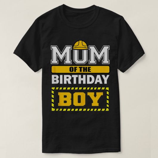 Mam van de 'Birthday Boy Construction Worker Party T-shirt (Design voorkant)