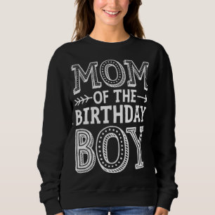 Mam van de Birthday Boy Funny Moeder Mama Family M Trui