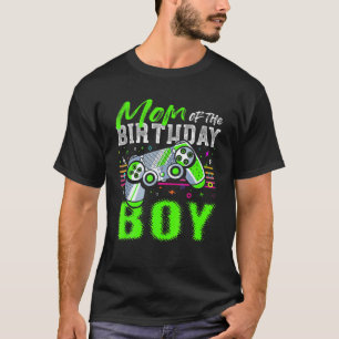 Mam van de Birthday Boy Video Game Birthday Gift F T-shirt