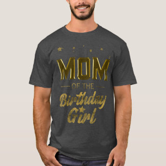 Mam van de Birthday Meisje mama oma T-shirt