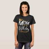 Mam van de Birthday Prinses Funny Mama Gran T-shirt (Voorkant volledig)