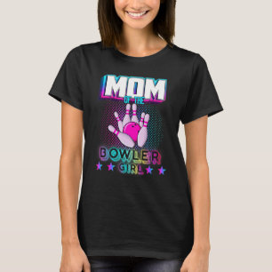 Mam van de Bowler Girl Familie Bowling Birthday Mo T-shirt