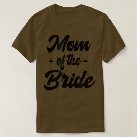 Mam van de Bride Family Rehearsal Day Bachelorette T-shirt (Design voorkant)