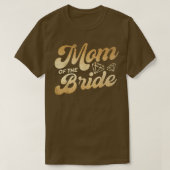 Mam van de Bride moeder van de Bride Moeder Bride T-shirt (Design voorkant)