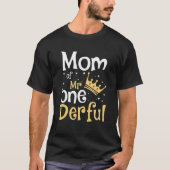 Mam van de heer Onederful 1St Birthday One-Derful  T-shirt (Voorkant)