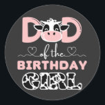 Mam van de Koe van het Birthday Girl Boerderij Ronde Sticker<br><div class="desc">Papa van de Koe van het Birthday Girl Boerderij Papa 1st Funny Gift Classic Round Sticker Classic Collectie.</div>