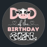 Mam van de Koe van het Birthday Girl Boerderij Ronde Sticker<br><div class="desc">Papa van de Koe van het Birthday Girl Boerderij Papa 1st Funny Gift Classic Round Sticker Classic Collectie.</div>