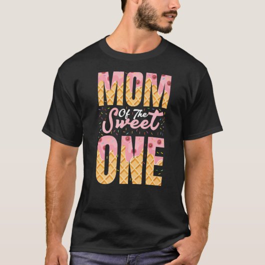 Mam van de Sweet One Sprinkle Ice Cone T-shirt (Voorkant)