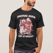 Mam van een rechtenstudent rechtenschool Afstudere T-shirt (Voorkant)