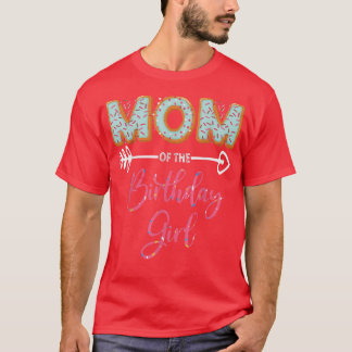 Mam van het meisje van de Birthday Meisfamilie Don T-shirt